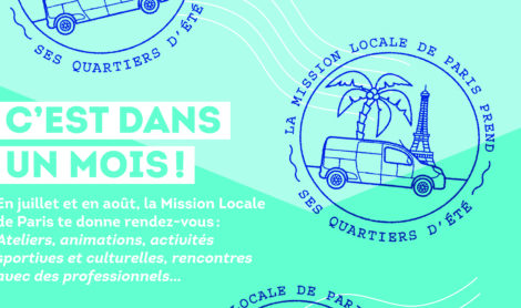 M-1 : La Mission Locale de Paris (re)prend ses quartier d’été !