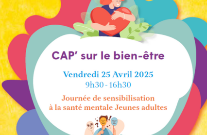 Journée de Sensibilisation à la Santé Mentale pour les Jeunes Adultes : “CAP sur le bien-être”