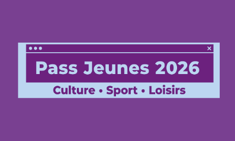 Pass Jeunes 2026 : Culture, Sport, Loisirs